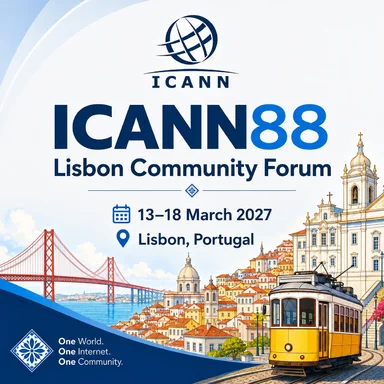 ICANN88 Lisbon Community Forum | 13 - 18 mars 2027 | Lisbonne, Portugal